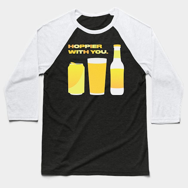 Hoppier with you Baseball T-Shirt by annacush